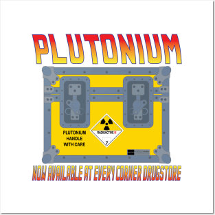 Plutonium - Now Available at Every Corner Drugstore Posters and Art